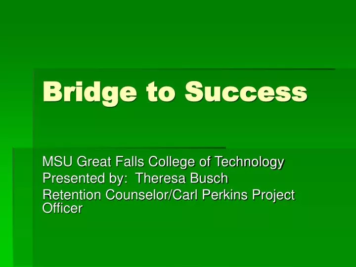 bridge to success