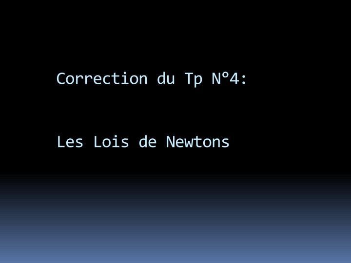 correction du tp n 4 les lois de newtons