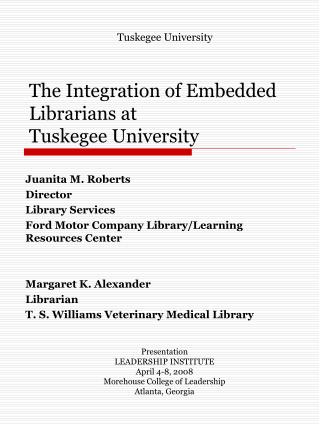 The Integration of Embedded Librarians at Tuskegee University
