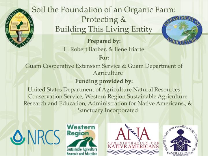 soil the foundation of an organic farm protecting building this living entity