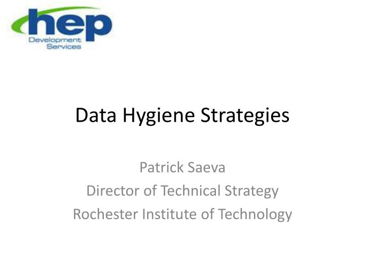 data hygiene strategies