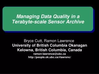 Managing Data Quality in a Terabyte-scale Sensor Archive
