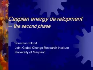 Caspian energy development -- t he second phase