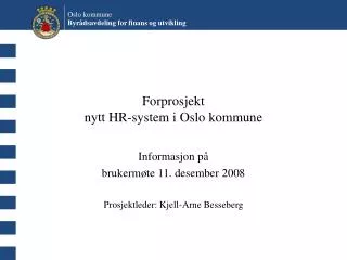 Forprosjekt nytt HR-system i Oslo kommune