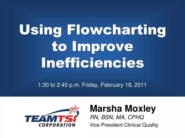 using flowcharting to improve inefficiencies