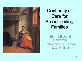 Birth &amp; Beyond California: Breastfeeding Training &amp; QI Project