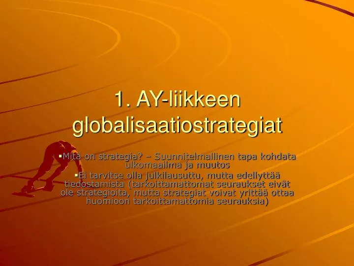 1 ay liikkeen globalisaatiostrategiat