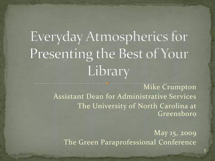 everyday atmospherics for presenting the best of your library