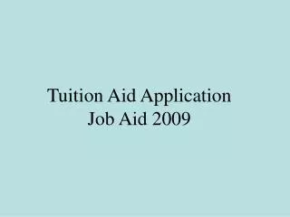 Tuition Aid Application Job Aid 2009