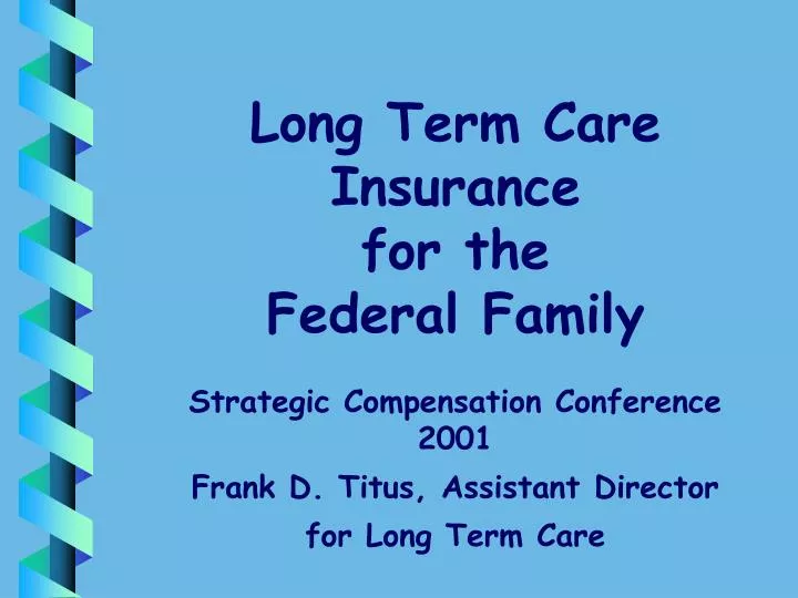 long term care insurance for the federal family