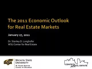 The 2011 Economic Outlook for Real Estate Markets