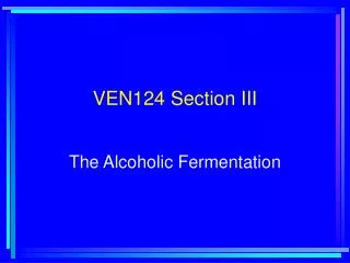 VEN124 Section III