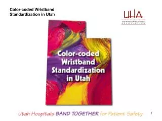 Color-coded Wristband Standardization in Utah