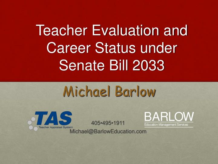 teacher evaluation and career status under senate bill 2033