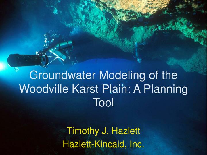 groundwater modeling of the woodville karst plain a planning tool