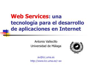 Web Services : una tecnología para el desarrollo de aplicaciones en Internet
