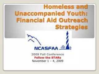 Homeless and Unaccompanied Youth: Financial Aid Outreach Strategies