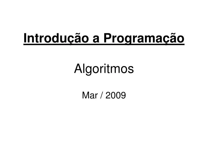 introdu o a programa o algoritmos