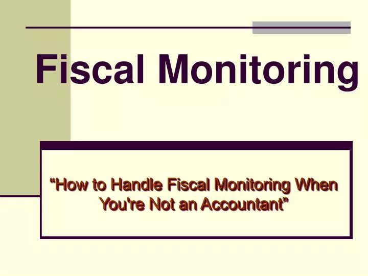 fiscal monitoring