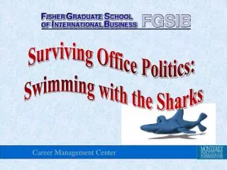 Surviving Office Politics: Swimming with the Sharks