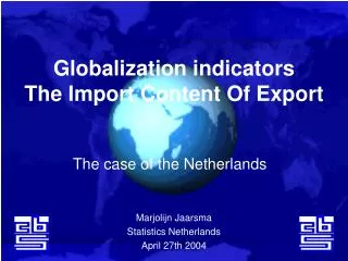 Globalization indicators The Import Content Of Export