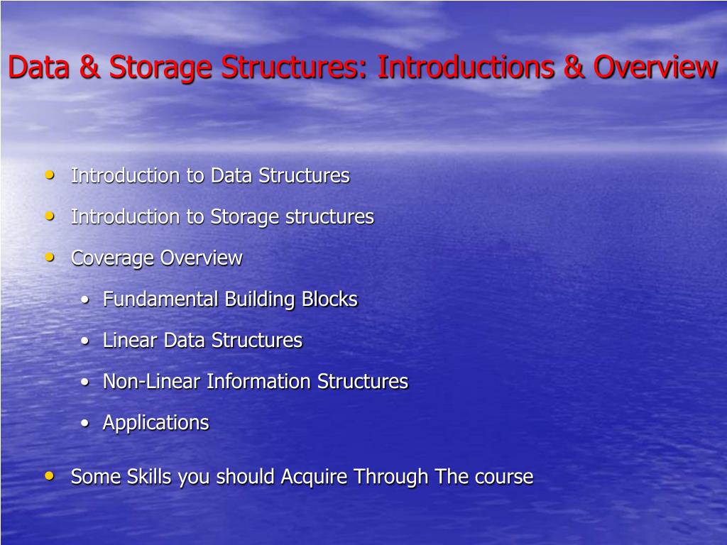 PPT - Data & Storage Structures: Introductions & Overview PowerPoint ...