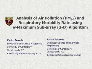 Analysis of Air Pollution (PM 10 ) and Respiratory Morbidity Rate using K -Maximum Sub-array (2-D) Algorithm