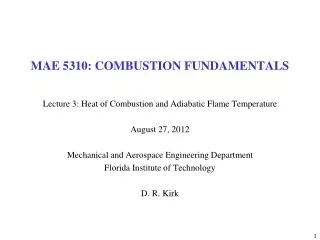 MAE 5310: COMBUSTION FUNDAMENTALS