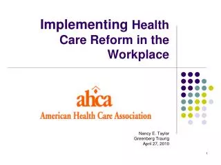 Implementing Health Care Reform in the Workplace