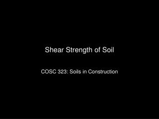 Shear Strength of Soil