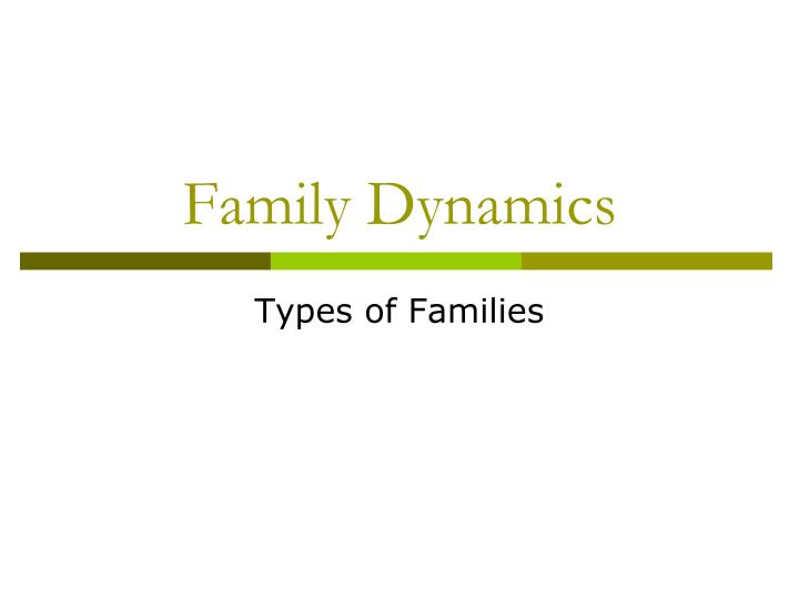 family dynamics