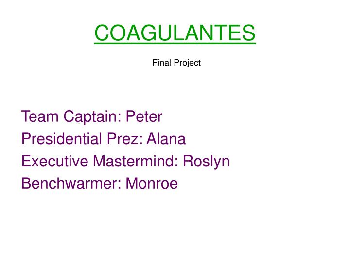 coagulantes