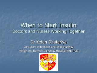 When to Start Insulin Doctors and Nurses Working Together