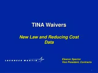 TINA Waivers