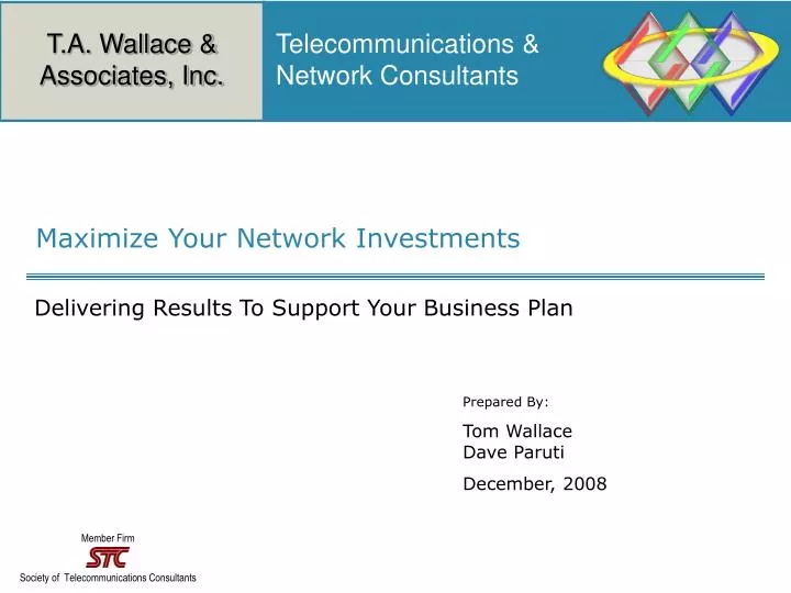 maximize your network investments