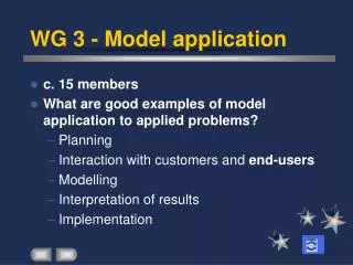 WG 3 - Model application