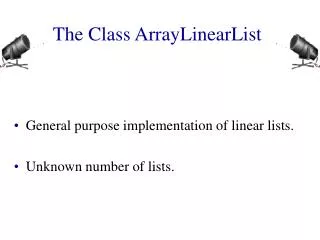 The Class ArrayLinearList