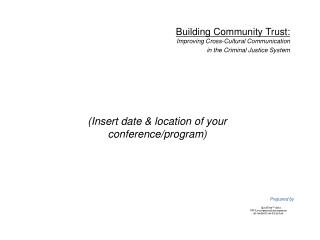 (Insert date &amp; location of your conference/program)