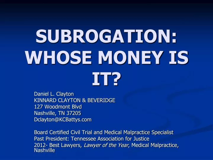 subrogation whose money is it