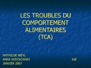 LES TROUBLES DU COMPORTEMENT ALIMENTAIRES (TCA)