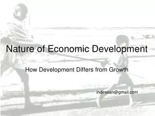 Nature of Economic Development