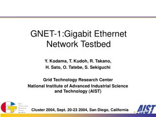 GNET-1:Gigabit Ethernet Network Testbed