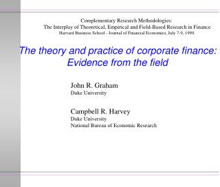 The theory and practice of corporate finance: Evidence from the field