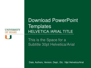 Download PowerPoint Templates HELVETICA /ARIAL TITLE