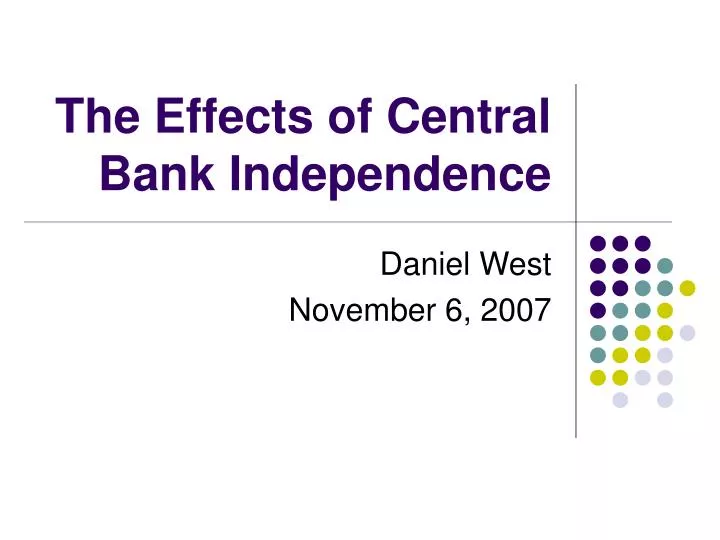 the effects of central bank independence