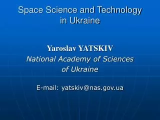 Space Science and Technology in Ukraine