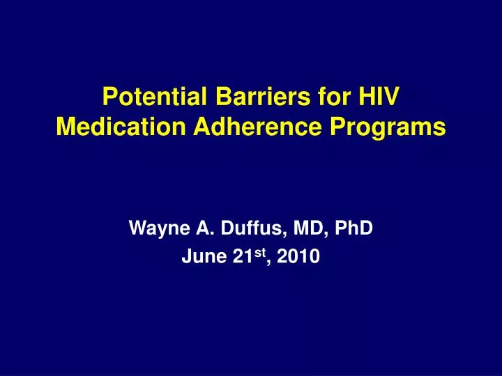 potential barriers for hiv medication adherence programs