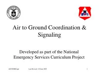 Air to Ground Coordination &amp; Signaling