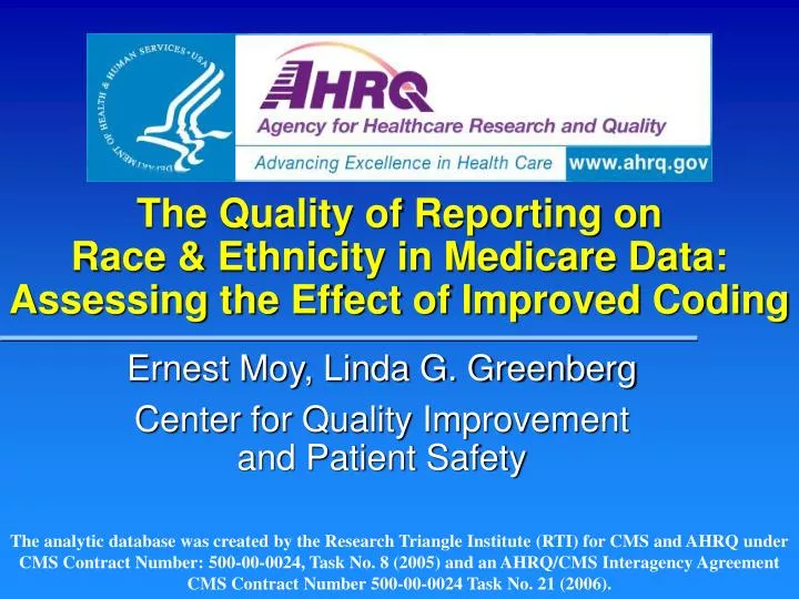 the quality of reporting on race ethnicity in medicare data assessing the effect of improved coding