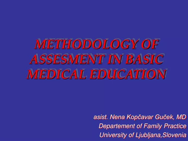 methodology of assesment in basic medical education